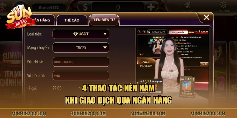 4 thao tác nên nắm khi giao dịch qua ngân hàng