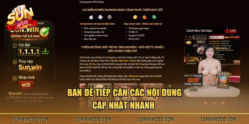 Bạn dễ tiếp cận các nội dung, cập nhật nhanh