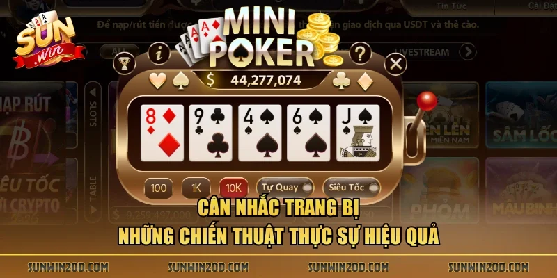 Cân nhắc trang bị những chiến thuật thực sự hiệu quả