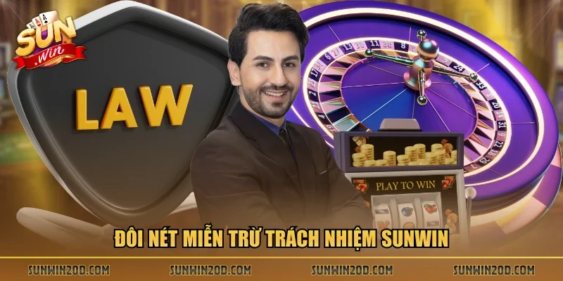 Đôi nét Miễn trừ trách nhiệm Sunwin