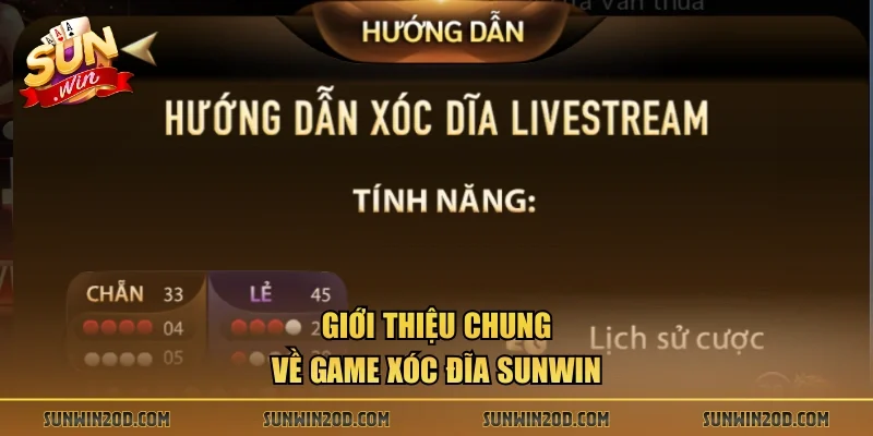 Giới thiệu chung về game Xóc đĩa Sunwin