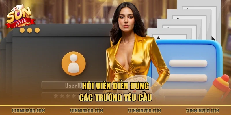 Hội viên điền đúng các trường yêu cầu
