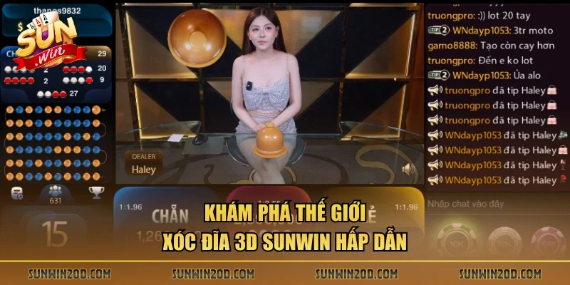 Khám phá thế giới Xóc đĩa 3D Sunwin hấp dẫn