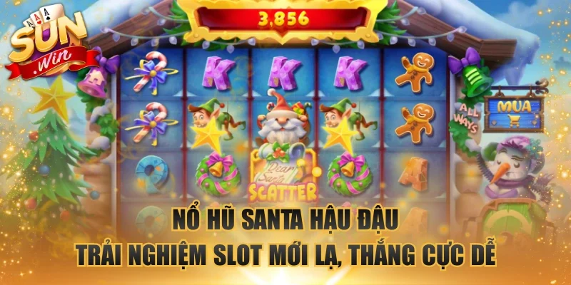 Nổ hũ Santa Hậu Đậu