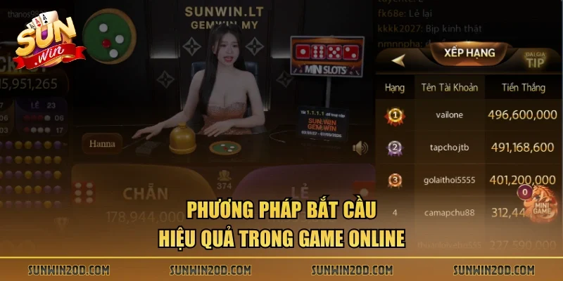 Phương pháp bắt cầu hiệu quả trong game online